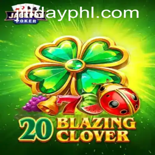 Exploring the Exciting World of 20BlazingClover: A Complete Guide