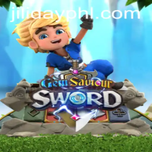 Unraveling the Adventure of GemSaviourSword: A Jiliday Gaming Experience