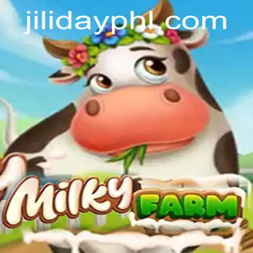 MilkyFarm: An Immersive Farming Adventure with a Twist of Jiliday