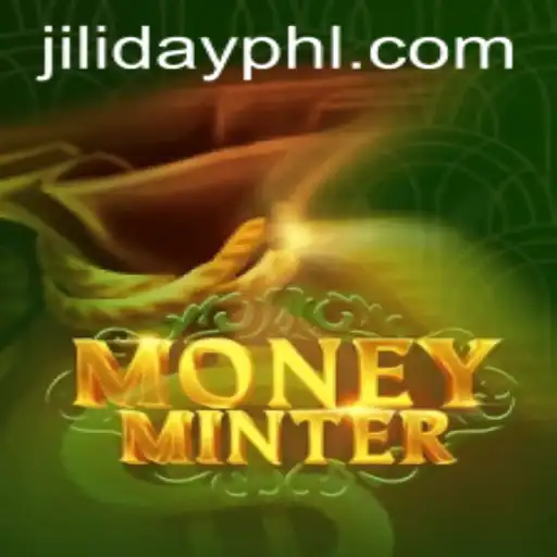 Exploring the Exciting World of MoneyMinter and the Concept of Jiliday