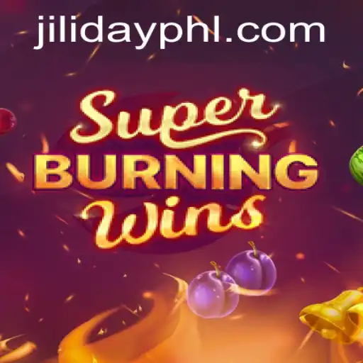 Exploring the Excitement of SuperBurningWins in the Era of Jiliday